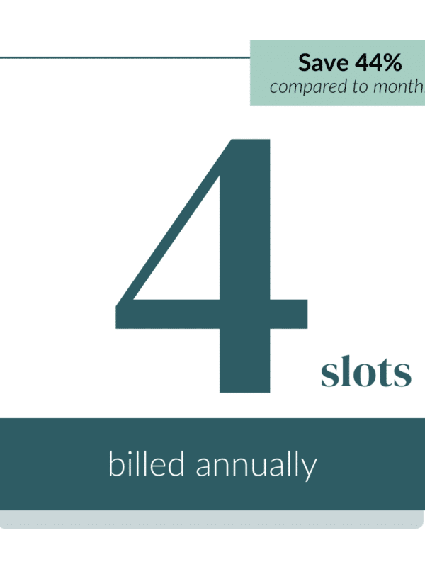 4 slots membership billed annually